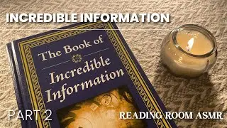 ASMR | Incredible Information &ndash; Part 2 | Facts & Trivia | Interesting Stories | Whisper Reading 📚✨