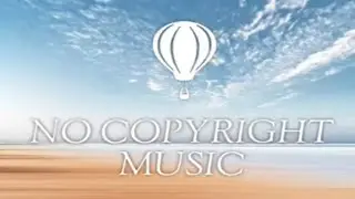 Relaxing Background Music For YouTube Videos No Copyright For Content Creators