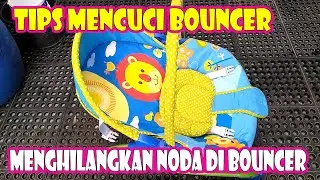 CARA MENCUCI BOUNCER BAYI | TUTORIAL MENCUCI BOUNCER BAYI | MENGHILANGKAN NODA PADA BOUNCER BAYI