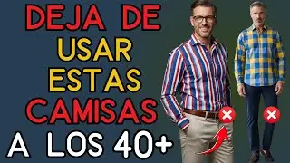 Las 5 Camisas Que Todo Hombre Mayor de 40 Debería Tener | Moda Hombres 40+