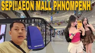 SEPI PENGUNJUNG AEON MALL 1 PHNOMPENH 2026