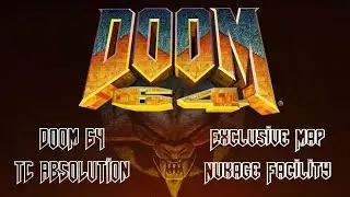 Doom 64 TC Absolution Map 7: Nukage Facility (Watch me die) (100%)