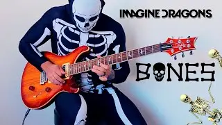 Imagine Dragons - Bones (Instrumental | Electric Guitar Cover)