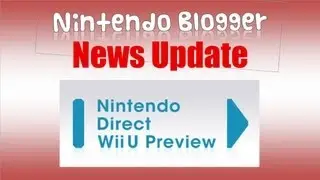Nintendo News Updates - Nintendo Direct Sept 13th WiiU Details & Release Date + US + EUROPE + AUSTRALIA