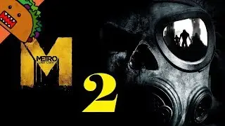 Hello My Name Is Rabbit - Metro Last Light (Part 2)