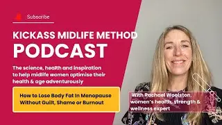How to Lose Body Fat In Menopause Without Guilt, Shame or Burnout