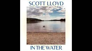 Scott Lloyd - In The Water (Official Audio)