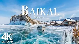 Baikal 4K | Winter Wonderland &ndash; Frozen Lake, Snowy Forests & Majestic Siberian Landscapes