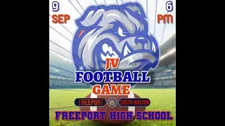 2025 Game - 3  Freeport JV vs South Walton Freshmen