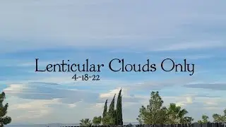 LenticularClouds only 4-18-22