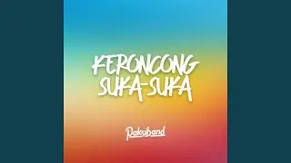 Keroncong Suka - Suka