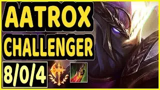 ICEBEASTO (AATROX) - 8/0/4 KDA CHALLENGER GAMEPLAY - EUW