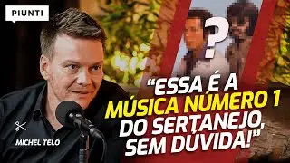DISCUSS&Atilde;O: QUAL &Eacute; A MAIOR M&Uacute;SICA SERTANEJA DE TODOS OS TEMPOS? | Piunti entrevista Michel Tel&oacute;