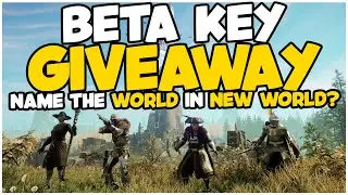 New World Closed Beta Key Giveaway