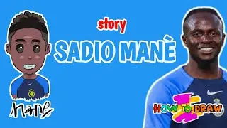Story sadio MANE football player, speed art CHIBI style