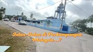 Jalan-Jalan Keliling Kampung di Malaysia