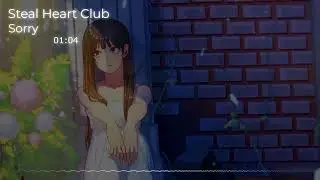 Steal Heart Club - Sorry [Nightcore/sped up]