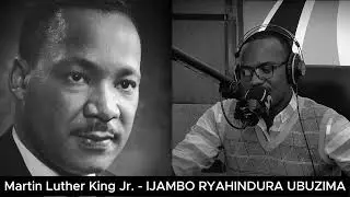 Martin Luther King Jr. (E) - IJAMBO RYAHINDURA UBUZIMA EP919