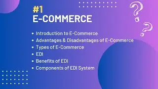#1 Introduction to E-commerce: Advantages, Disadvantages, and EDI System Explained ⋮ Binary Bites