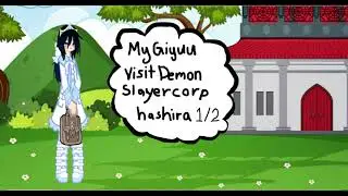 My Giyuu visit Demon Slayer  Corp Hashira Giyuu Angsty 1/2