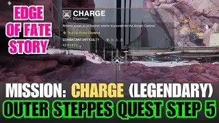 SOLO LEGENDARY MISSION: CHARGE | THE OUTER STEPPES STRANGELET Quest | The Edge of Fate Story
