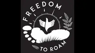 Freedom To Roam KICKSTARTER video March - April 2021
