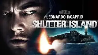 👉Shutter Island Explained: The Twist Ending & Reality's Blur 🧠🔍