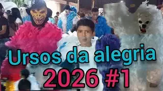 Ursos da alegria 2026 o penero voi grande só alegria 