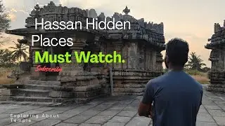 ಹಳೆಯ ಚೆನ್ನಕೇಶವ ದೇವಾಲಯ ಹಾಸನದಲ್ಲಿ ಭೇಟಿ ನೀಡಲೇಬೇಕಾದ ಸ್ಥಳ