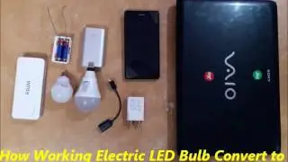 Home made all in one Led Usb Bulb (Light, Battery, Power Bank, Mobile, Laptop)