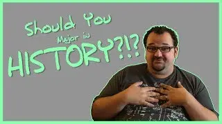 Is a History Degree REALLY Useless?