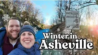 Asheville Winter Travel Guide | Biltmore Estate, Blue Ridge Parkway & Local Food