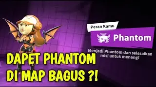 PHANTOM DIMAP KECIL INI PALING BERBAHAYA ?! super sus