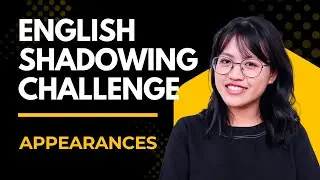 Talking About Appearances in English | Shadowing Challenge | Speak More Naturally