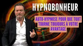 Auto hypnose tr&egrave;s tr&egrave;s puissante pour que tout tourne toujours &agrave; votre avantage !