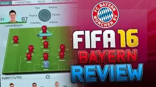 FIFA 16 BAYERN MUNICH TEAM REVIEW / BEST LINE-UP - FORMATION - TACTICS & PLAYER INSTRUCTIONS