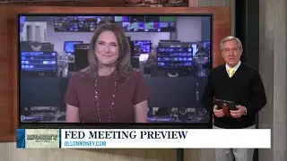 Jill on Money: Fed Meeting Preview
