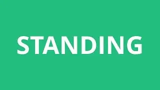 How To Pronounce Standing - Pronunciation Academy