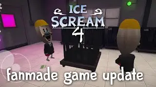 ICE SCREAM 4 | DOWNLOAD FANMADE GAME UPDATE
