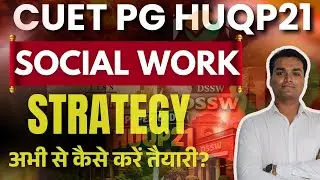 🚨 CUET PG HUQP21 Strategy Revealed 😱 | MSW Selection Plan