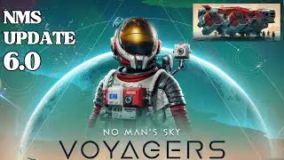 NO MAN'S SKY - Aktualizacja i Nowa Ekspedycja - NMS Update 6.0 - Voyagers