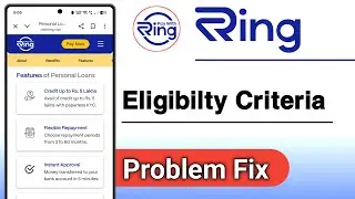 Ring Loan App Eligibility Creitaria Problem Solve
