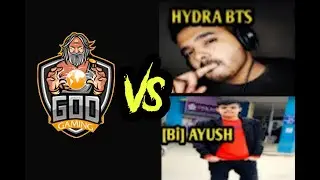 GOD GAMING VS HYDRA BTS Bi AYUSH YT |PUBG MOBILE