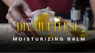 DIY Multi-Purpose Moisturizing Balm for Dry Skin | Easy Natural Skincare Recipe