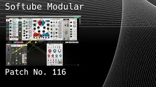 No. 116 &ndash; Softube Modular (VCO, Sine Osc, 4ms PEG, BBD)