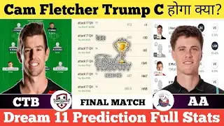 CTB vs AA Dream11 Prediction | CTB vs AA Dream11 Prediction Today | CTB vs AA Dream Team |