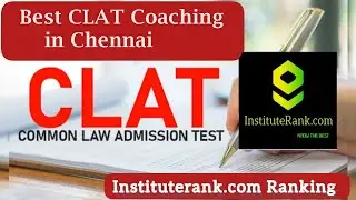 Best CLAT Coaching in Chennai | Top CLAT Coaching in Chennai