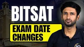 BITSAT 2026: Exam Date Changes | Important Update | BITS Pilani | BITS Goa | BITS Hyderabad