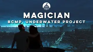 BCMP, UnderWater Project, Moody Violet - Magician