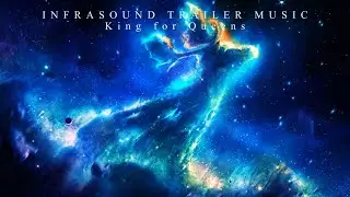 InfraSound Trailer Music - King for Queens (Extended Version) Majestic Epic Orchestral Music